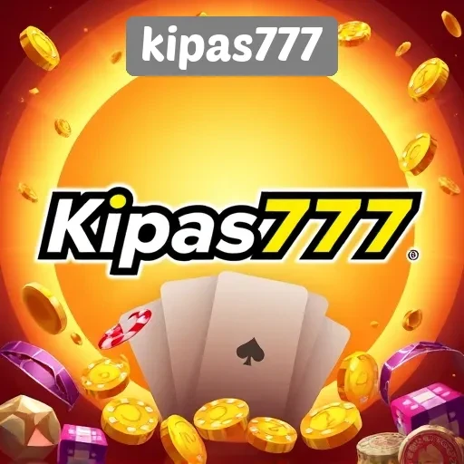 Mengenal Kipas777 Sebagai Platform Game Terpercaya
